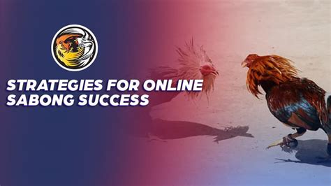 winning strategies in sabong|20 Proven Strategies for Sabong Online Betting .